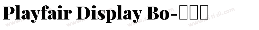 Playfair Display Bo字体转换